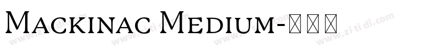 Mackinac Medium字体转换